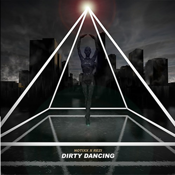 Dirty Dancing (w Notixx)